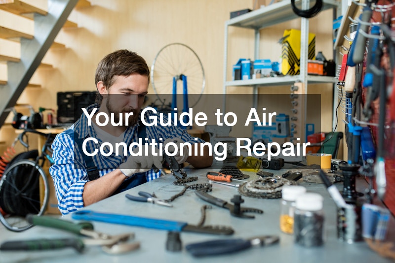 Your Guide to Air Conditioning Repair